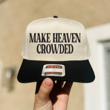 Make Heaven Crowded Embroidered Hat