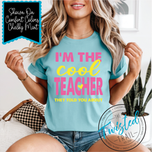 I'm The Cool Teacher DTF Print Tee