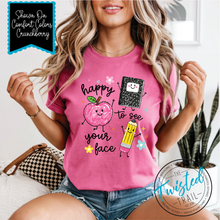 Happy To See Your Face DTF Print Tee