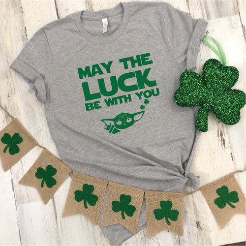 MAY THE LUCK BE WITH YOU